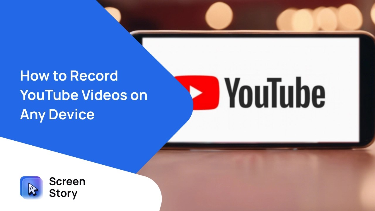 How to Record YouTube Videos on Any Device